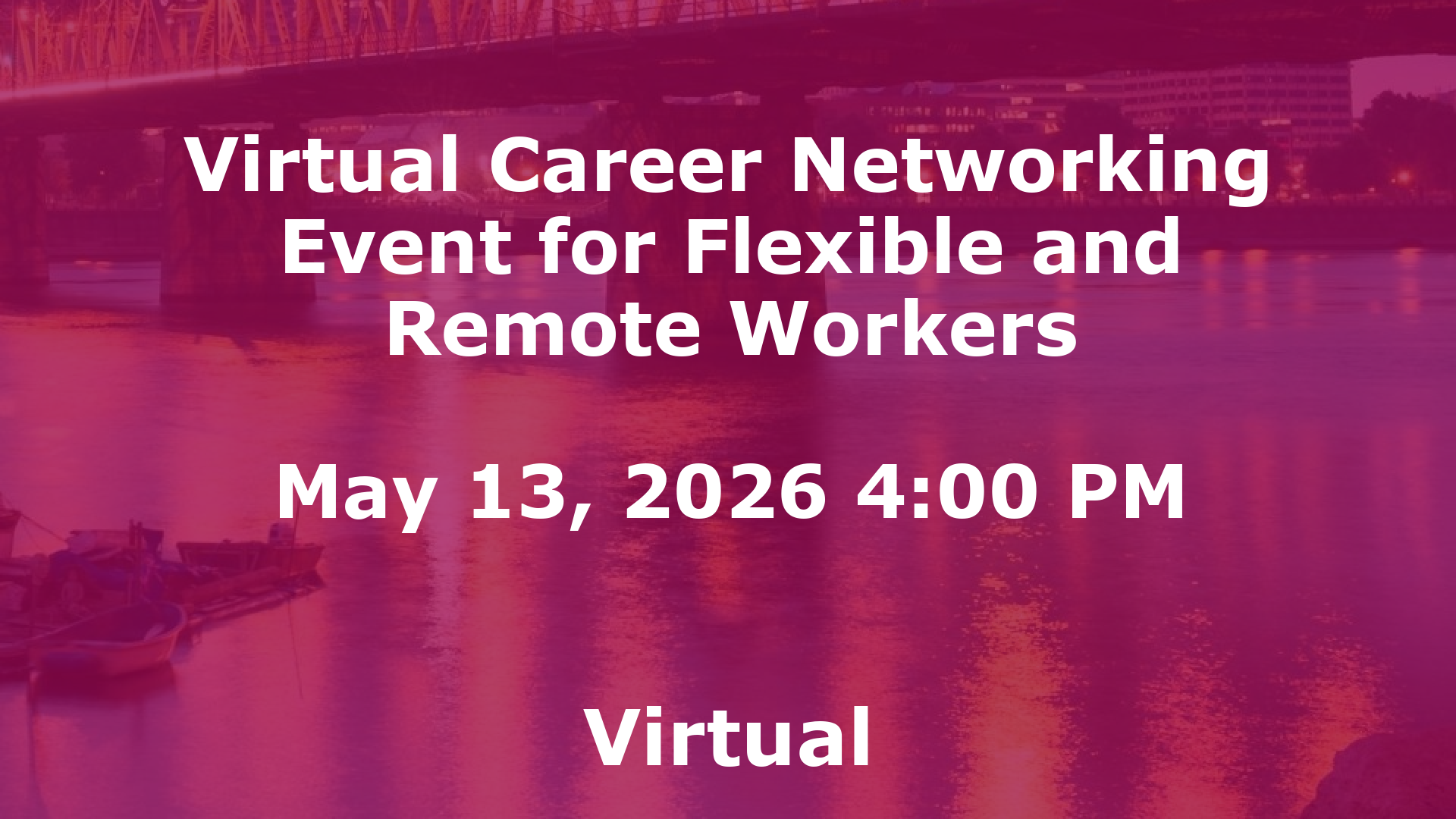 Virtual Career Networking Event for Flexible and Remote Workers event image